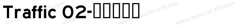 Traffic 02字体转换